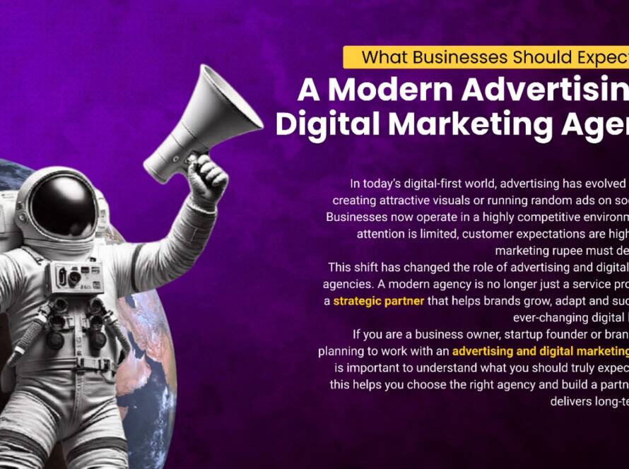 What Businesses Should Expect from a Modern Advertising & Digital Marketing Agency
