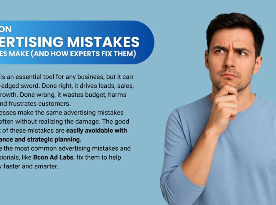 Common Advertising Mistakes Businesses Make (And How Experts Fix Them)